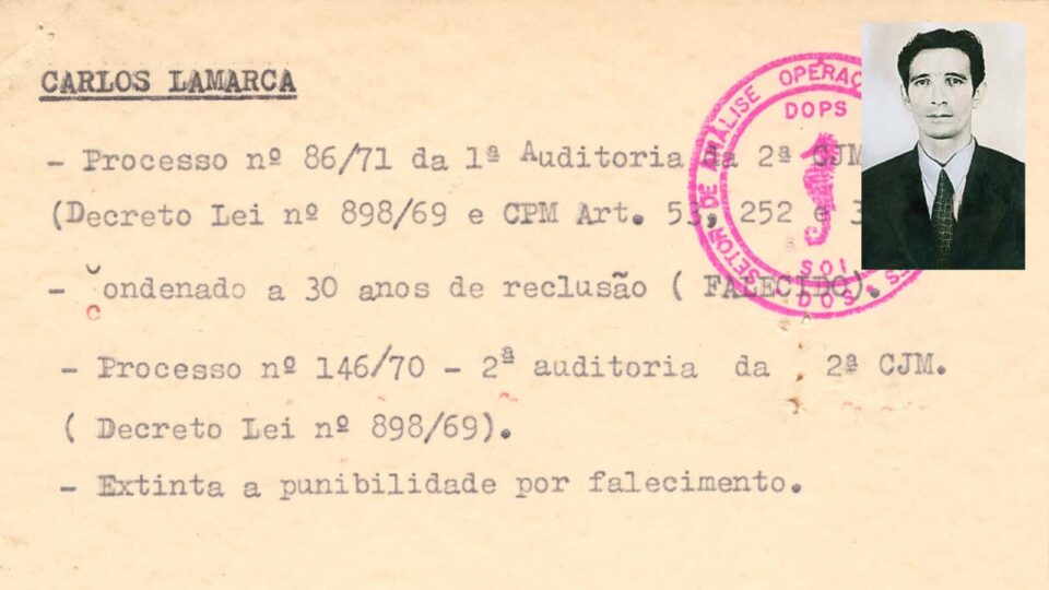 Carlos Lamarca: o desertor do Exército que matou pela ditadura do proletariado