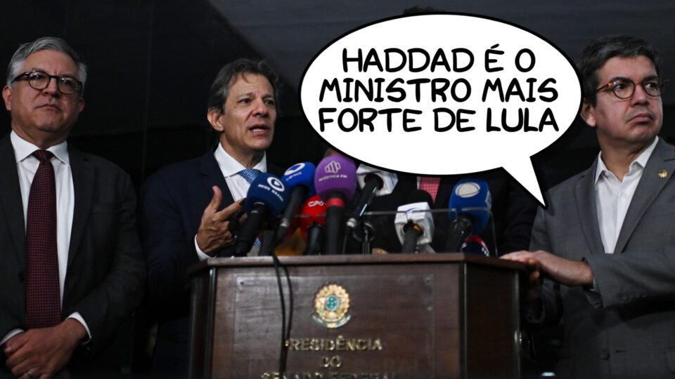 Frases da Semana: “Haddad é o ministro mais forte do governo Lula”